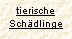 Tierische Sch&auml;dlinge